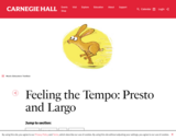 Feeling the Tempo: Presto and Largo