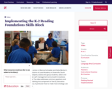 Implementing the K-2 Reading Foundations Skills Block