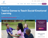 Twelve Games to Teach Social-Emotional Learning