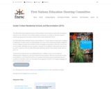 Residential Schools & Reconciliation - Teacher Resource Guide - Grade 5