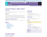 CS Discoveries 2019-2020: Physical Computing Lesson 6.9: Project - Make a Game