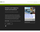 Northern and Indigenous Health and Healthcare