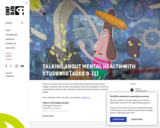 Talking About Mental Health with Primary Students (Ages 7-12) Playlist from NFB
