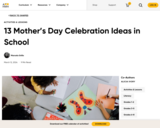 10 Mother's Day Celebration Ideas for School (Gr. 1-8)
