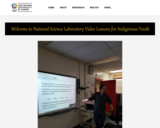 National Science Laboratory Video Lessons for Indigenous Youth