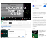 Calculus: 2011 Calculus Ab Free Response #2 (a & B)