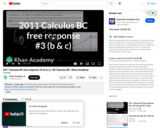 Calculus: 2011 Calculus Bc Free Response #3 (b & C)