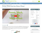 Power, Work and the Water Wheel (for Informal Learning)