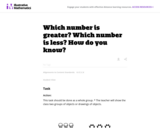Which Number is Greater? Which Number is Less? How Do You Know?