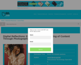Digital Reflections: Expressing Understanding of Content Through Photography