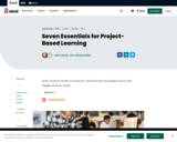 Seven Essentials for Project-Based Learning