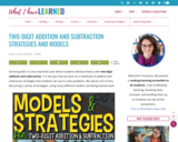 Models & Strategies for Two-Digit Addition & Subtraction