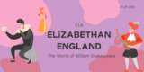 Elizabethan England & Shakespearean Context Lesson Plan