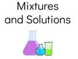 Introduction to Mixtures and Solutions