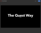 The Quest Way