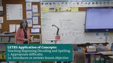 LETRS Application of Concepts: Teaching Beginning Decoding and Spelling with Appropriate Difficulty