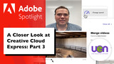 A Closer Look at Adobe Express: Part 3