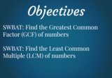 Greatest Common Factor and Least Common Multiple Nearpod
