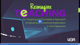 Reimagine Teaching Webinar Series: An Ongoing and Consistent Approach to Social and Emotional Exploration in the Classroom