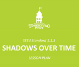 1.1.3 Lesson Plan - Shadows Over Time