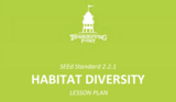 2.2.1 Lesson Plan - Habitat Diversity