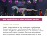 What physical features helped a dinosaur survive?