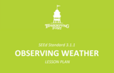 3.1.1 Lesson Plan - Observing Weather