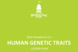 3.2.2 Lesson Plan - Human Genetic Traits