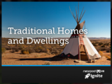 Traditional Homes and Dwellings