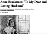 Anne Bradstreet: “To My Dear and Loving Husband”
