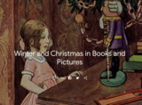 Winter and Christmas in Books and Pictures — Google Arts & Culture