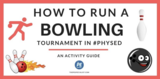 A Fun Bowling Lesson or Tournament for PE Class
