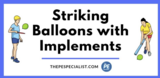 Striking Balloons With Implements – A PE Lesson