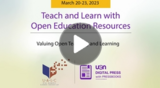 Teach & Learn with OER 2023: Valuing Open Teaching and Learning