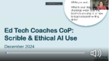 Ed Tech Coaches Community of Practice: Scrible & Ethical AI Use