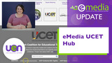 eMedia UCET Hub - eMedia Update (March 2023)