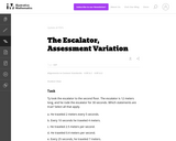 6.RP The Escalator, Assessment Variation