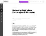 Return to Fred's Fun Factory (with 50 cents)