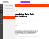 S-ID.3 Describing Data Sets with Outliers