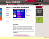 Statistical Learning Theory and Applications, Spring 2006