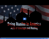 Being Muslim in America: Acts of Courage and Healing