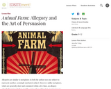 Animal Farm: Allegory and the Art of Persuasion
