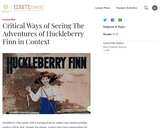 Critical Ways of Seeing The Adventures of Huckleberry Finn in Context