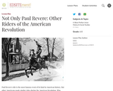 Not Only Paul Revere: Other Riders of the American Revolution