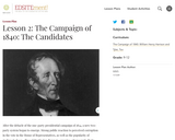 Lesson 2: The Campaign of 1840: The Candidates