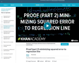 Statistics: Proof (Part 2) Minimizing Squared Error to Regression Line
