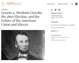 Lesson 4: Abraham Lincoln, the 1860 Election, and the Future of the American Union and Slavery