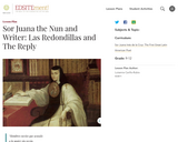 Sor Juana the Nun and Writer: Las Redondillas and The Reply