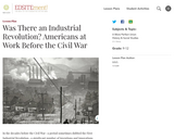 Was There an Industrial Revolution? Americans at Work Before the Civil War