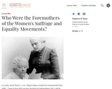 Who Were the Foremothers of the Women's Suffrage and Equality Movements?